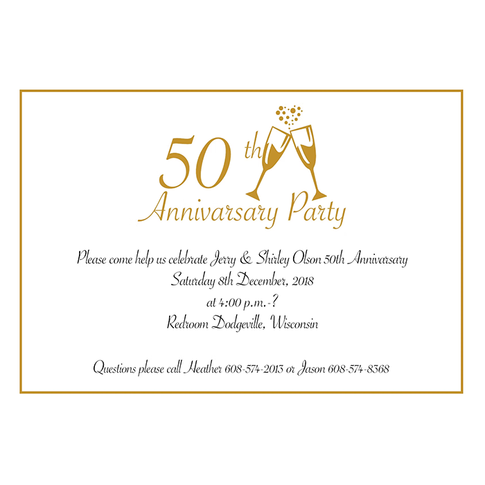 White and gold 50th Anniversary Party invitation featuring two clinking champagne glasses. Text invites guests to celebrate Jerry and Shirley Olson’s 50th anniversary on Saturday, December 8, 2018 at 4 p.m. in Dodgeville, Wisconsin, with contact numbers for Heather and Jason.