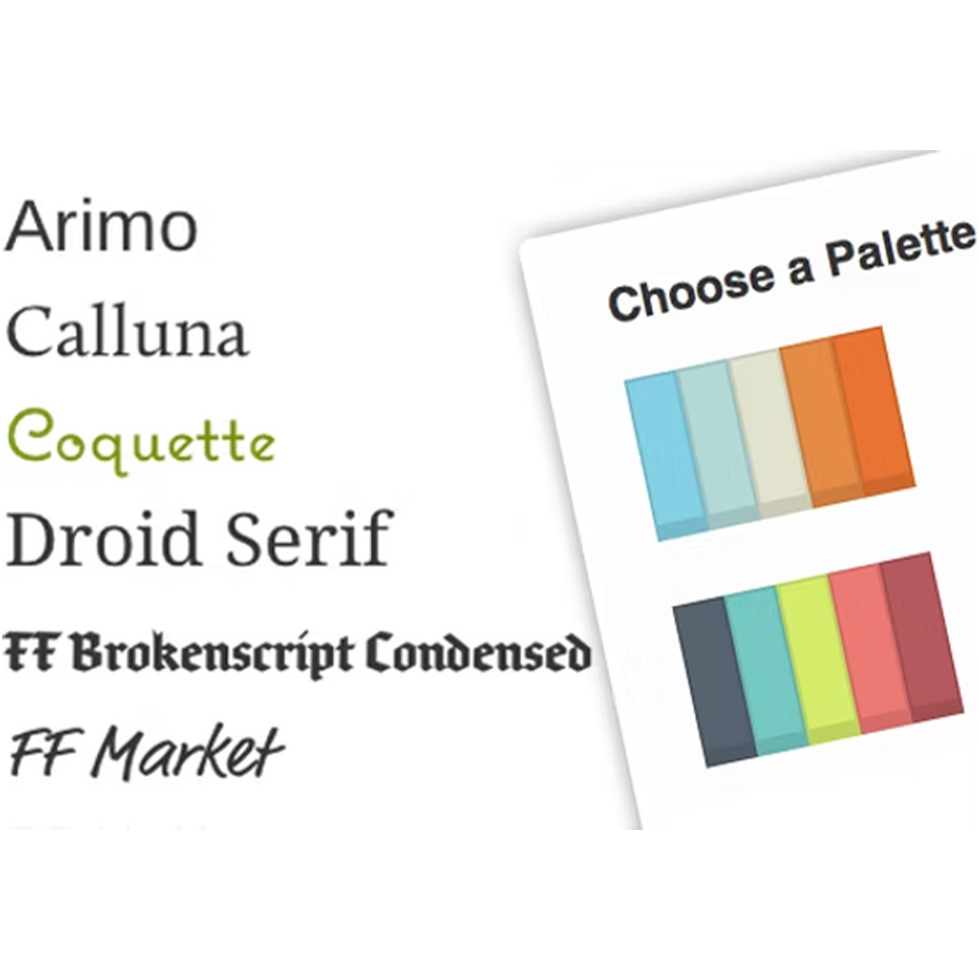 Graphic showing a list of font options on the left and two sample color palettes on the right under the heading “Choose a Palette.”